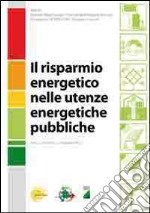 Il risparmio energetico nelle utenze energetiche pubbliche