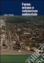 Forma urbana e valutazione ambientale libro