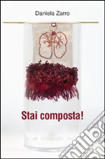 Stai composta libro