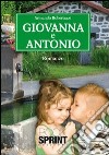 Giovanna e Antonio libro di Robertazzi Armando