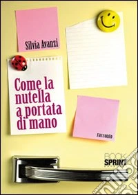 Come la Nutella a portata di mano libro