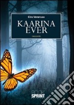 Kaarina Ever libro