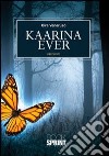 Kaarina Ever libro