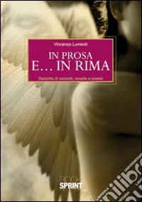 In prosa e... in rima