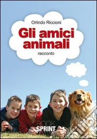 Gli Amici animali libro