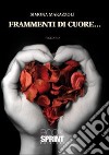 Frammenti di cuore... libro