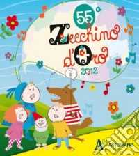 Lo Zecchino d'Oro 55ª edizione. Con libretto. CD Audio libro