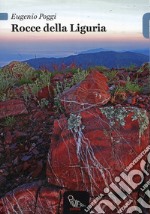 Le rocce della Liguria libro