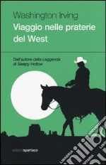 Viaggio nelle praterie del West libro