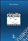 Ciripillo ritorna sulla terra libro