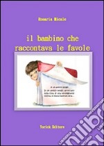 Il bambino che raccontava le favole