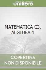 MATEMATICA C3, ALGEBRA 1 libro