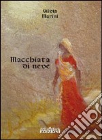 Macchiata di neve