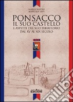 Ponsacco il suo castello. Aspetti del suo territorio dal XV al XIX sec. libro