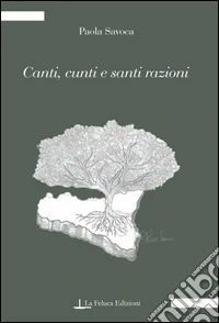 Canti, cunti e santi razioni libro
