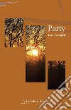 Party libro di Arcangeli Luca