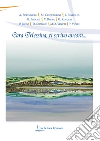 Cara Messina, ti scrivo ancora...