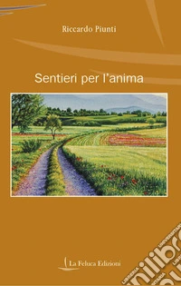 Sentieri per l'anima libro