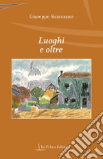 Luoghi e oltre libro