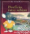 Porfirio ratto sabino libro di Giovannelli Rita