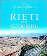 Rieti da scoprire libro