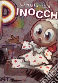 Pinocchio. Ediz. illustrata