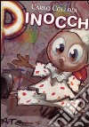 Pinocchio. Ediz. illustrata libro di Collodi Carlo