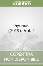 Synaxis (2019). Vol. 1 libro