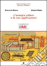 L'energia solare e le sue applicazioni libro