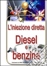 L'iniezione diretta diesel e benzina libro