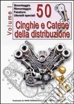 50 cinghie e catene della distribuzione (1) libro