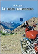 Le moto raccontano libro