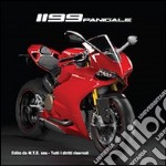 Ducati 1199 Panigale. Ediz. italiana e inglese libro