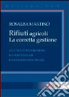 Rifiuti agricoli. La corretta gestione libro