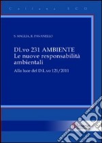 D.L.vo 231 Ambiente. Le nuove responsabilità ambientali