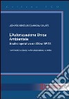 L'autorizzazione unica ambientale. Analisi operativa del DL 59/13 libro