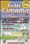 Tutti camping & villaggi turistici 2010 libro