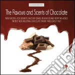 The flavours and scents of chocolate libro