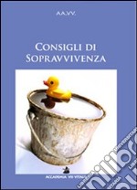 Consigli di sopravvivenza libro