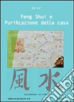 Feng shui e purificazione della casa