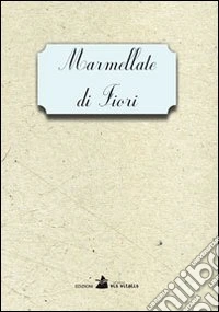 Marmellate di fiori