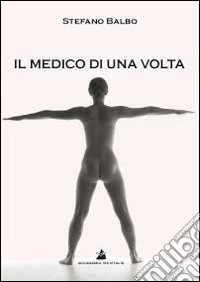 Il medico di una volta