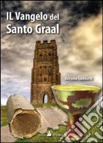 Il vangelo del Santo Graal libro