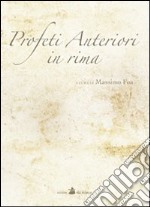 Profeti anteriori in rima libro