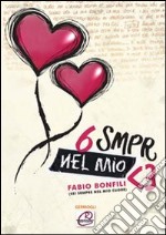 6 smpr nel mio cuore libro