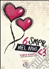 6 smpr nel mio cuore libro