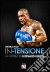 In tensione. La storia di Leonard Bundu libro