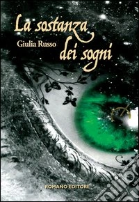 La sostanza dei sogni