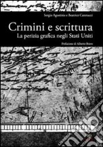 Crimini e scrittura. La perizia grafica negli Stati Uniti