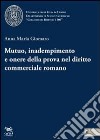 Mutuo, inadempimento e onere della prova nel diritto commerciale romano libro